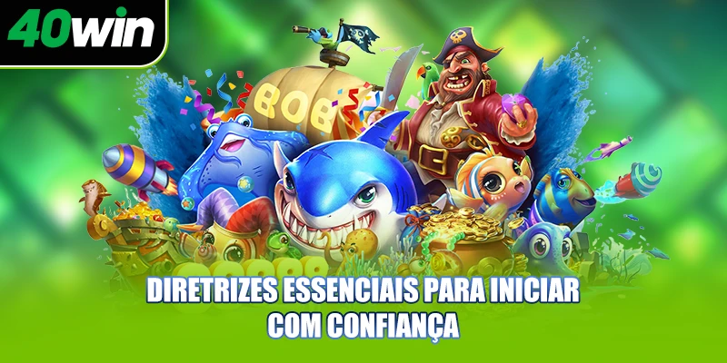 Diretrizes essenciais para iniciar com confiança