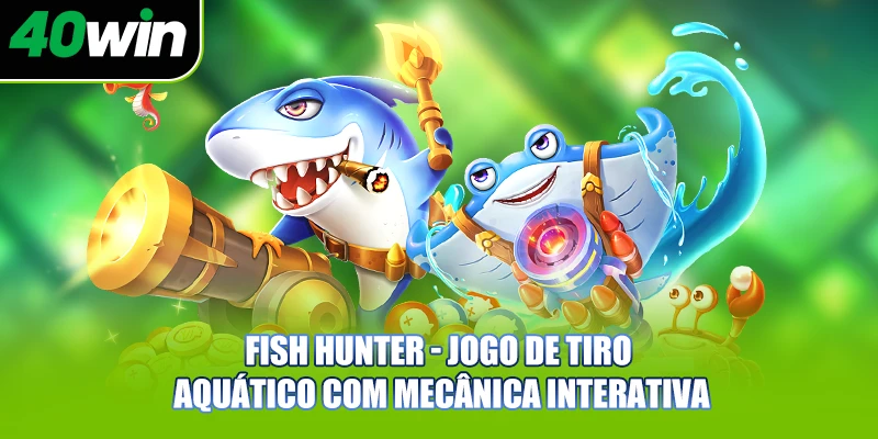 Fish Hunter