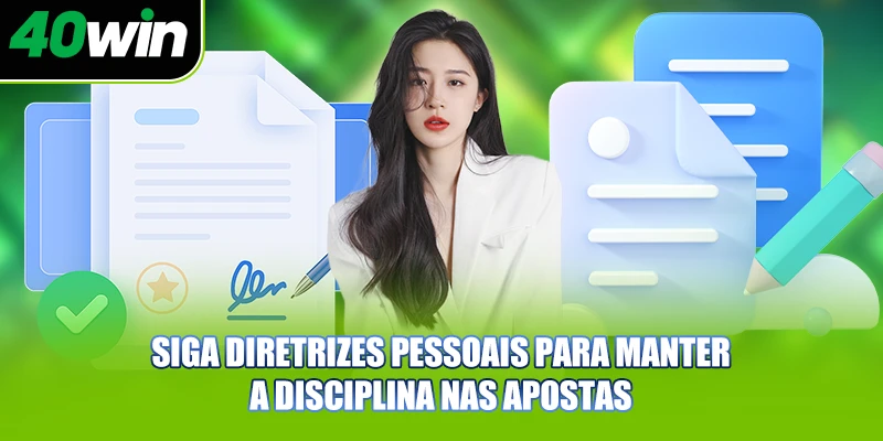Siga diretrizes pessoais para manter a disciplina nas apostas
